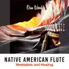 Osin Wood - Native American Flute (Meditation and Healing)
